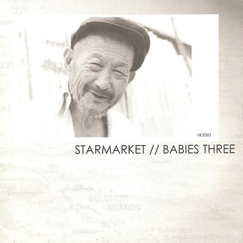 Babies Three - Starmarket - split - CD (2000)